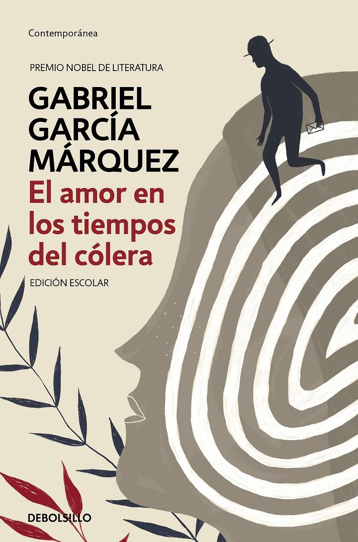 AMOR EN LOS TIEMPOS DEL CÓLERA (EDICIÓN ESCOLAR) | 9788466347297 | GARCÍA MÁRQUEZ, GABRIEL