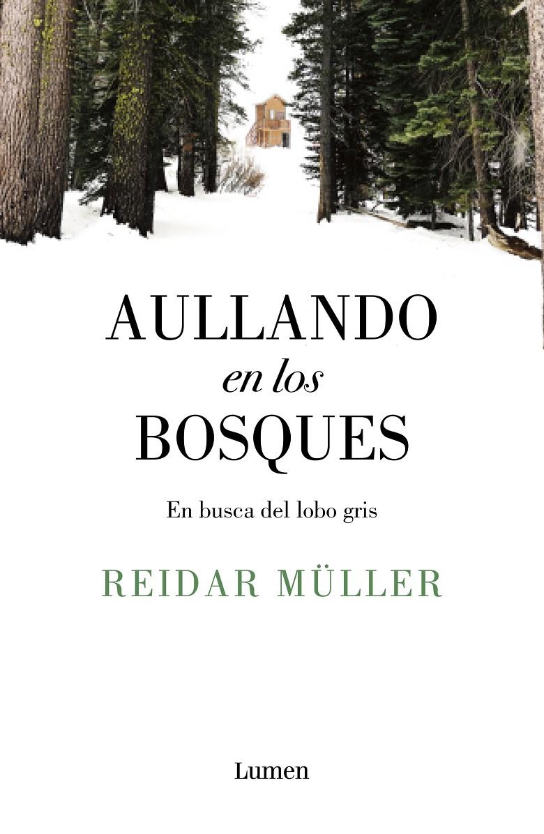 AULLANDO EN LOS BOSQUES | 9788426406996 | MÜLLER, REIDAR