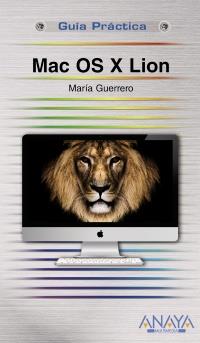 MAC OS X LION | 9788441530546 | GUERRERO, MARÍA