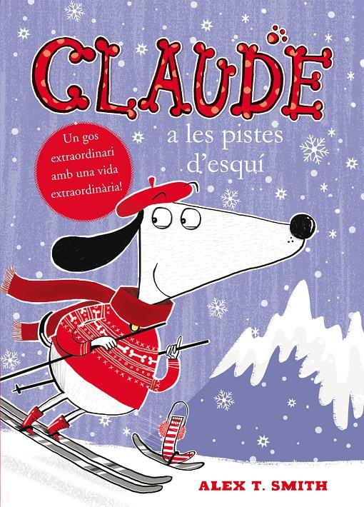 CLAUDE A LES PISTES D’ESQUÍ | 9788468312347 | SMITH, ALEX