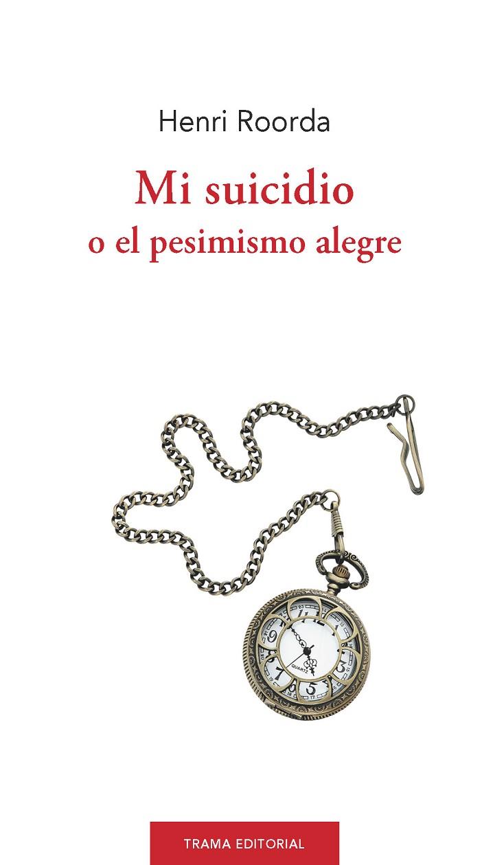 MI SUICIDIO | 9788412271614 | ROORDA, HENRI