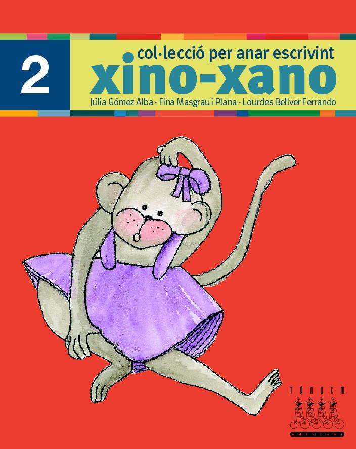 PER ANAR ESCRIVINT XINO-XANO 2 | 9788481316971 | BELLVER FERRANDO, LOURDES/MASGRAU PLANA, FINA/GÓMEZ ALBA, JULIA