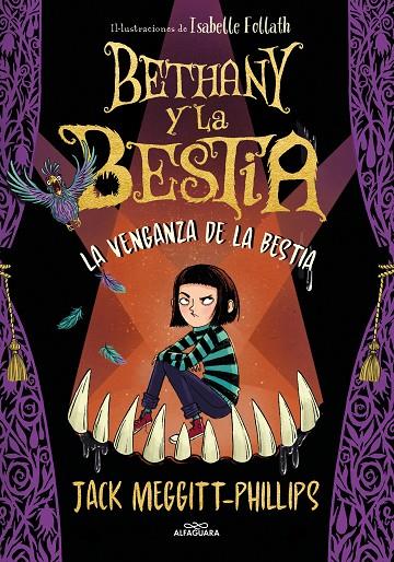 BETHANY Y LA BESTIA.2/ LA VENGANZA DE LA BESTIA | 9788420452463 | MEGGITT-PHILLIPS, JACK