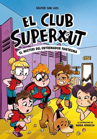 CLUB SUPERXUT 3. EL MISTERI DE L'ENTRENADOR FANTASMA | 9788419910325 | SAN LUIS, SÉLPIDE