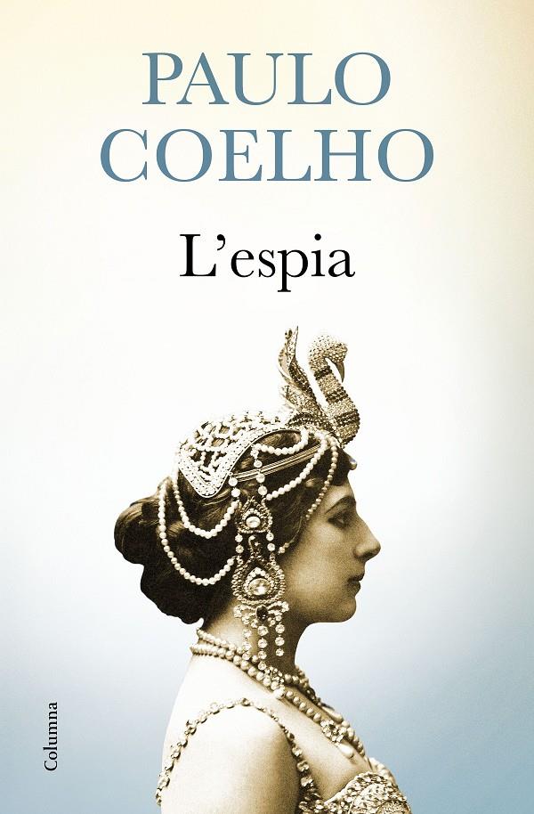 ESPIA, L' | 9788466421416 | COELHO, PAULO