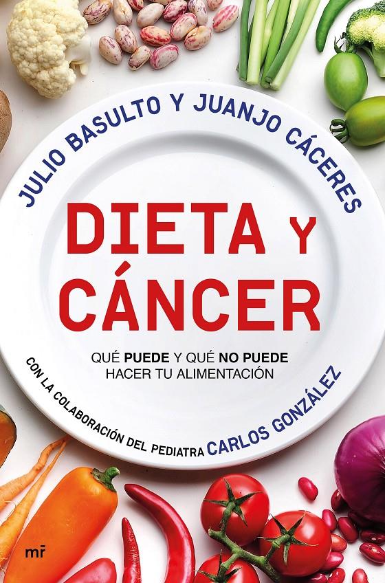 DIETA Y CÁNCER | 9788427044999 | BASULTO, JULIO/CÁCERES, JUANJO