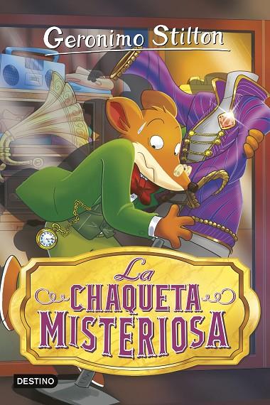 GERONIMO STILTON 99. LA CHAQUETA MISTERIOSA | 9788408296676 | STILTON, GERONIMO