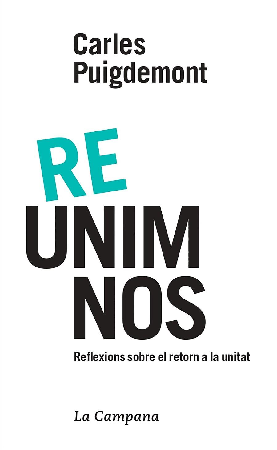 REUNIMNOS | 9788416863600 | PUIGDEMONT, CARLES