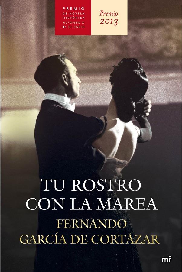 TU ROSTRO CON LA MAREA | 9788427040458 | GARCÍA DE CORTÁZAR, FERNANDO