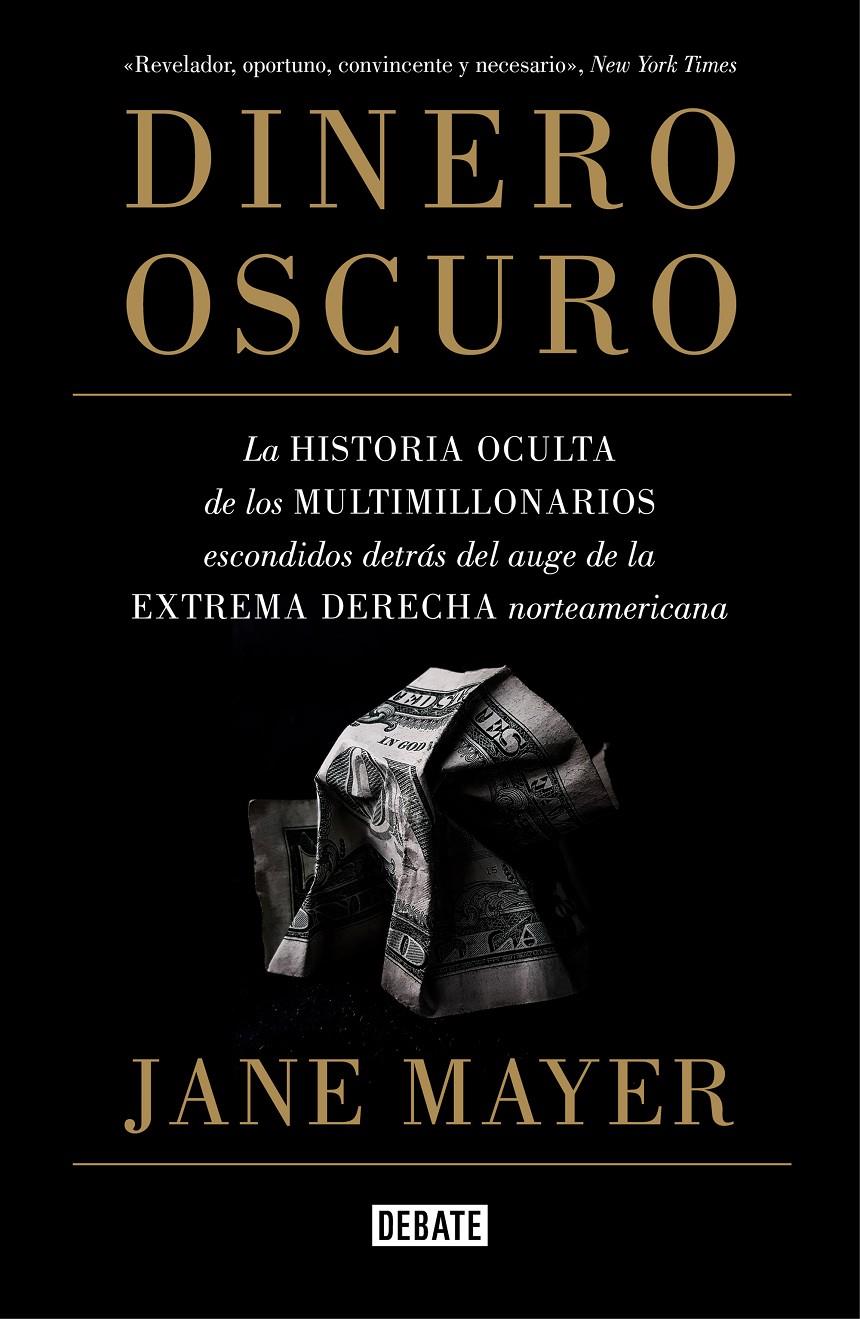 DINERO OSCURO | 9788499928319 | MAYER, JANE