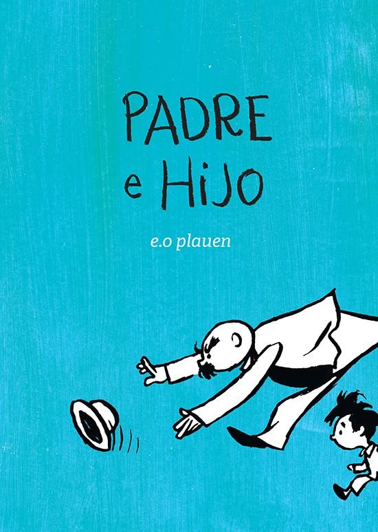 PADRE E HIJO | 9788417386344 | PLAUEN, E.O./MAGNUS MAYER, ARIEL