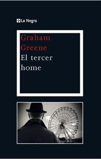 TERCER HOME, EL | 9788482645308 | GREENE , GRAHAM