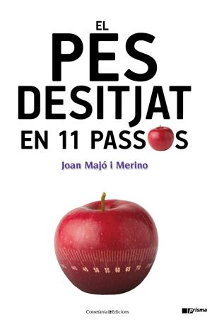 PES DESITJAT EN 11 PASSOS, EL | 9788415456032 | MAJO I MERINO, JOAN