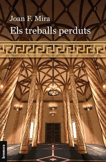 TREBALLS PERDUTS, ELS | 9788413586960 | JOAN F. MIRA