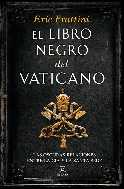 LIBRO NEGRO DEL  VATICANO, EL | 9788467046311 | FRATTINI, ERIC