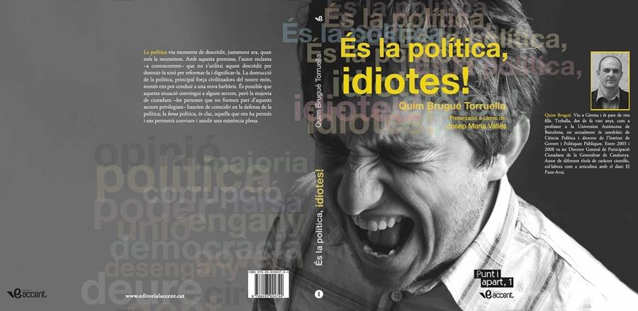 ÉS LA POLÍTICA, IDIOTES! | 9788493924744 | BRUGE,  QUIM