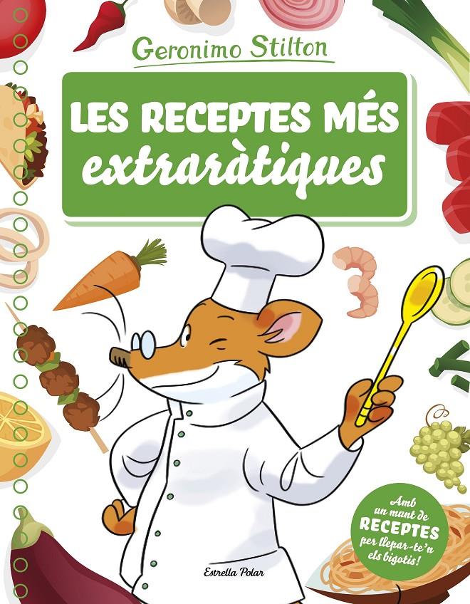 RECEPTES MÉS EXTRARÀTIQUES, LES | 9788491373261 | STILTON, GERONIMO