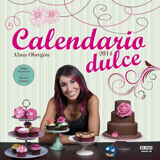 2014-CALENDARIO DULCE | 9788403513617 | OBREGON, ALMA