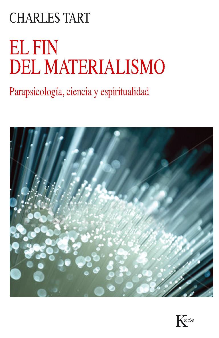 FIN DEL MATERIALISMO, EL | 9788499882345 | TART, CHARLES