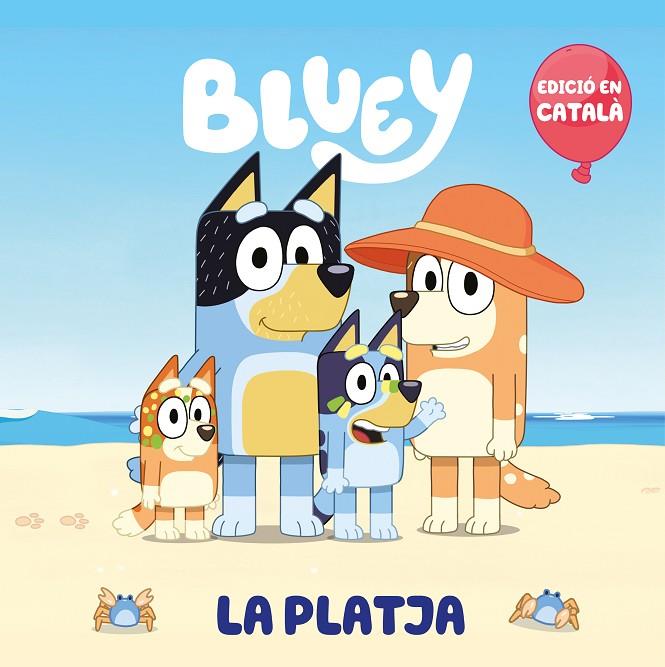 BLUEY. LA PLATJA | 9788448868147 | BLUEY