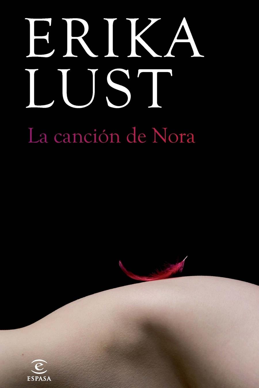 CANCION DE NORA, LA | 9788467018455 | LUST, ERIKA