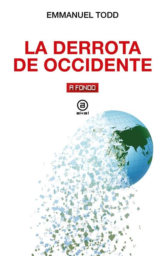 DERROTA DE OCCIDENTE. LA | 9788446055570 | TODD, EMMANUEL