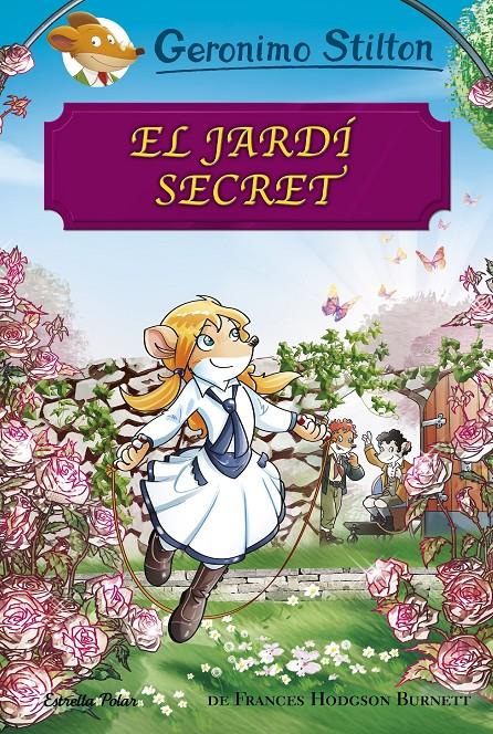 JARDÍ SECRET, EL -CLASSICS- | 9788491373148 | STILTON, GERONIMO