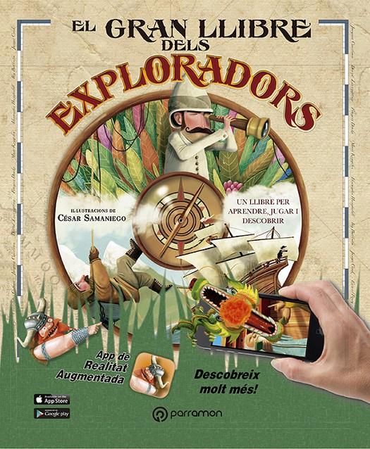 GRAN LLIBRE DELS EXPLORADORS (AR), EL | 9788434210479 | DOMINGO, CARMEN/SAMANIEGO, CÉSAR