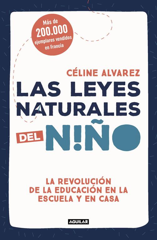 LEYES NATURALES DEL NIÑO, LAS | 9788403517745 | ALVAREZ, CELINE