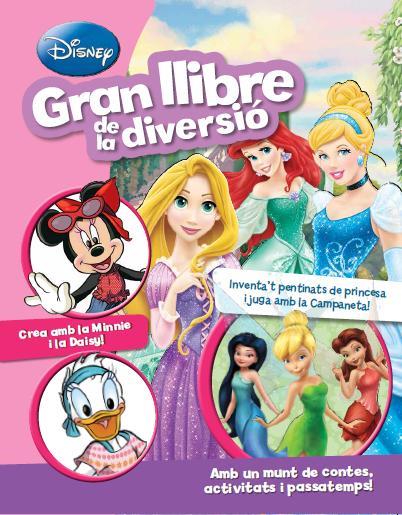 DISNEY. GRAN LLIBRE DE LA DIVERSIÓ | 9788490574966 | DIVERSOS AUTORS