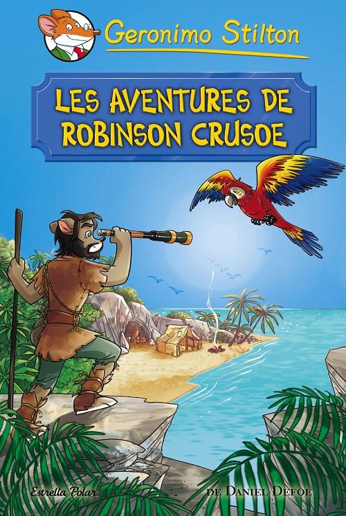 AVENTURES DE ROBINSON CRUSOE, LES | 9788491372042 | STILTON, GERONIMO