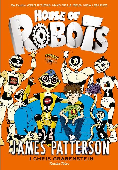 HOUSE OF ROBOTS 1-GERMA ROBOT | 9788416519156 | PATTERSON, JAMES