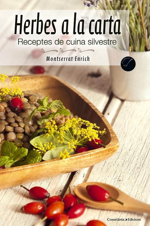 HERBES A LA CARTA | 9788490341988 | ENRICH, MONTSERRAT/CARBALLIDO , ELISENDA