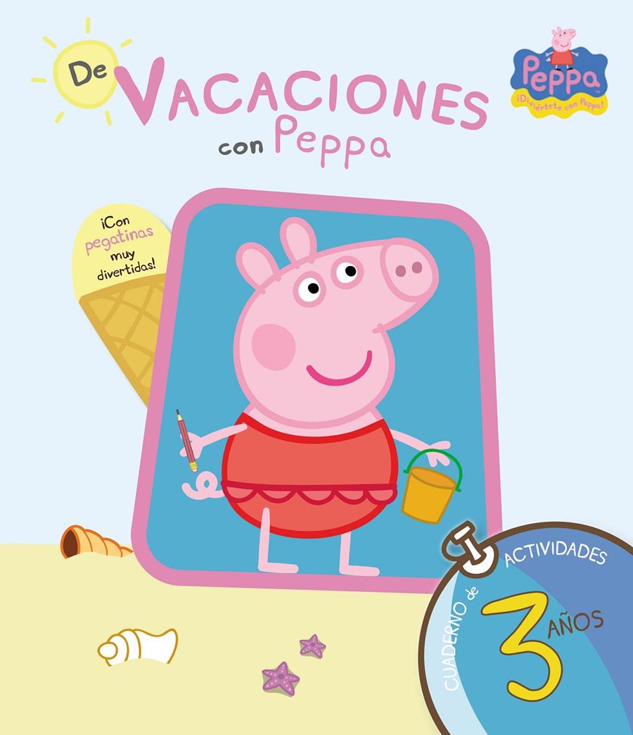 PEPPA PIG. DE VACACIONES CON PEPPA (CUADERNO DE VACACIONES 3 AÑOS) | 9788437281193 | EQUIPO PSICOPEDAGÓGICO SANTILLANA EDICIONES GENERALES/ALTEA/ENTERTAINMENT ONE UK LIMITED