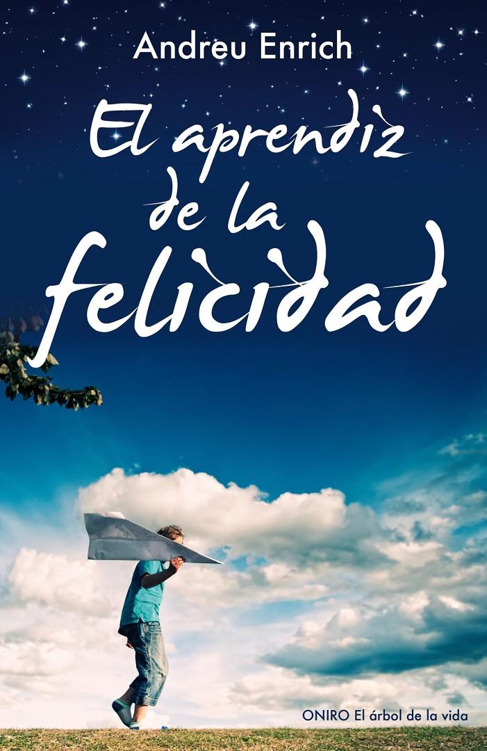 APRENDIZ DE LA FELICIDAD, EL | 9788497546348 | ENRICH, ANDREU