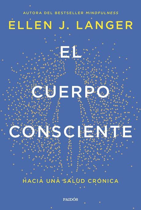 CUERPO CONSCIENTE, EL | 9788449342561 | LANGER, ELLEN J.