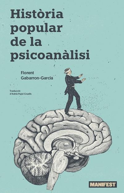 HISTORIA POPULAR DE LA PSICOANALISI  | 9788410344174 | GABARRON-GARCIA, FLORENT