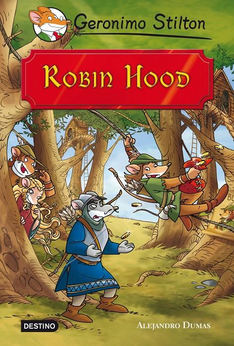 ROBIN HOOD | 9788408111399 | GERONIMO STILTON