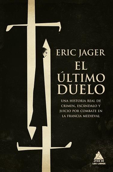 ÚLTIMO DUELO, EL | 9788418217500 | JAGER, ERIC