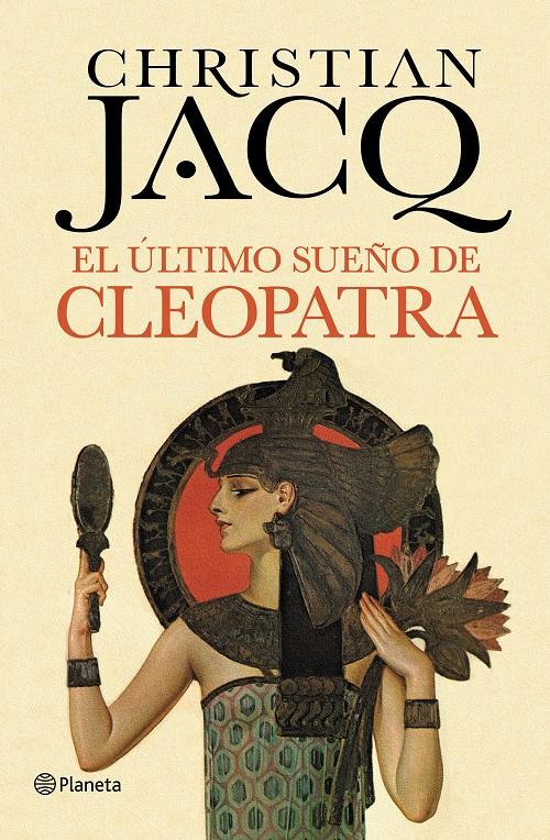 ULTIMO SUEÑO DE CLEOPATRA, EL | 9788408128823 | JACQ, CHRISTIAN