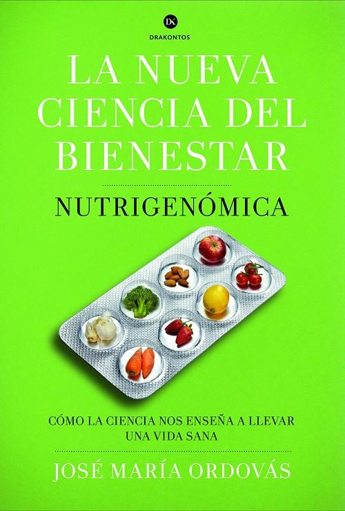 NUEVA CIENCIA DEL BIENESTAR, LA | 9788498925975 | ORDOVAS, JOSE MARIA