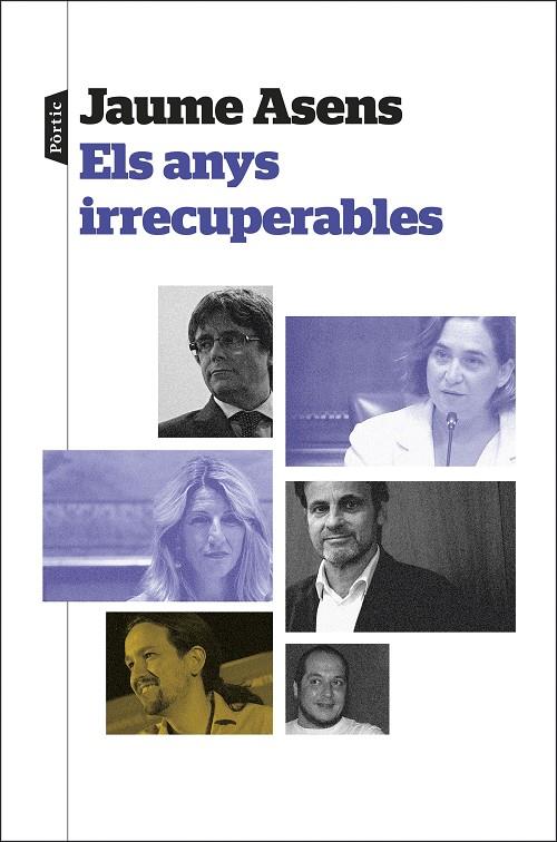 ANYS IRRECUPERABLES, ELS | 9788498095944 | ASENS, JAUME