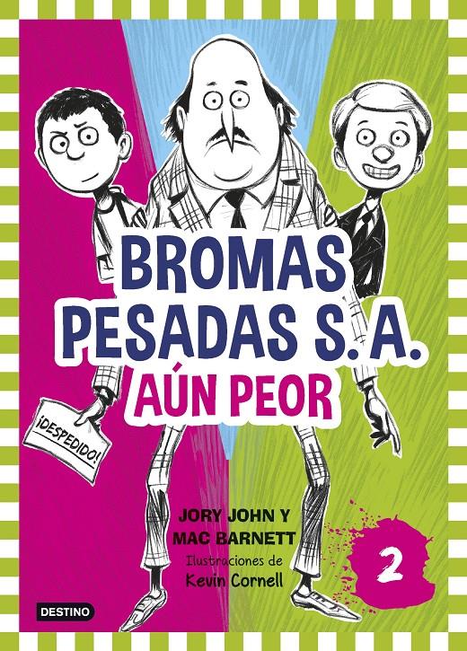 BROMAS PESADAS S.A.2. AÚN PEOR | 9788408155362 | JOHN, J./BARNETT, M.