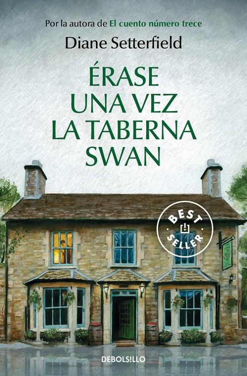 ERASE UNA VEZ LA TABERNA SWAN | 9788466350129 | SETTERFIELD, DIANE