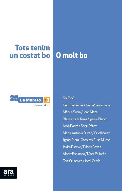 LLIBRE DE LA MARATO-TOTS TENIM UN COSTAT BO O MOLT BO | 9788416154647 | A.A.V.V.