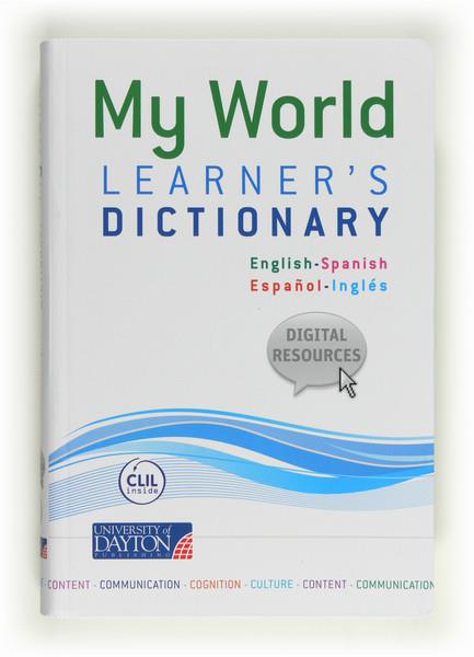 MY WORLD LEARNER'S DICTIONARY 12 | 9788415478034 | PALENCIA DEL BURGO, RAMÓN/ARAGONÉS FERNÁNDEZ, LUIS/MAGUIRE, BERNADETTE