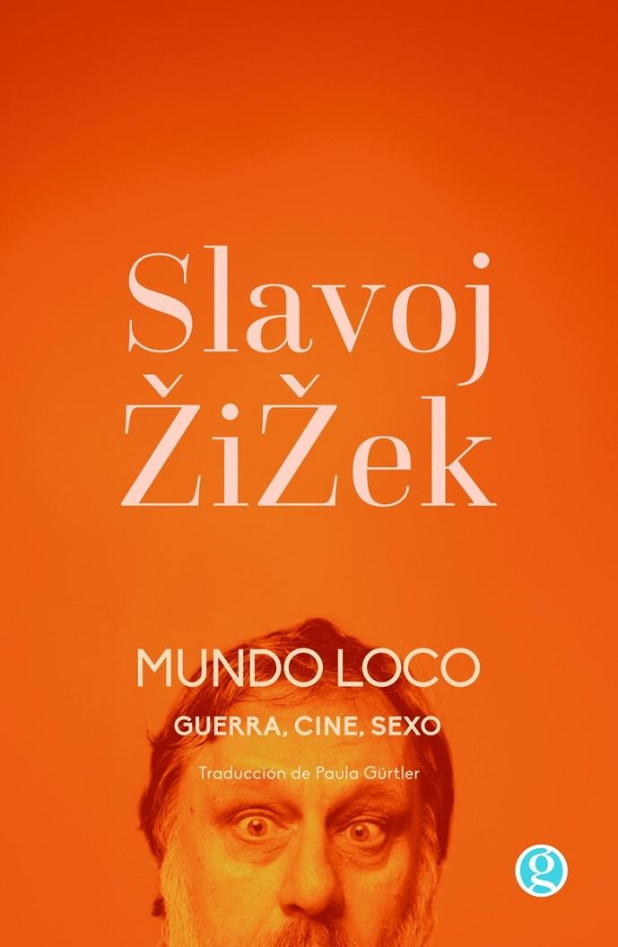 MUNDO LOCO | 9788419990082 | ZIZEK, SLAVOJ