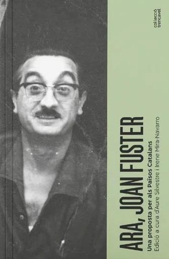 ARA, JOAN FUSTER. UNA PROPOSTA PER ALS PAÏSOS CATALANS | 9788412643404