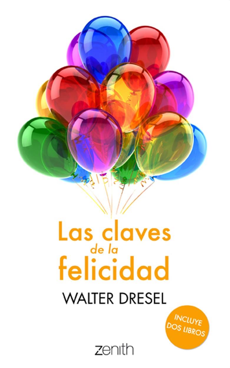 CLAVES DE LA FELICIDAD, LAS-PACK | 9788408013761 | DRESEL, WALTER