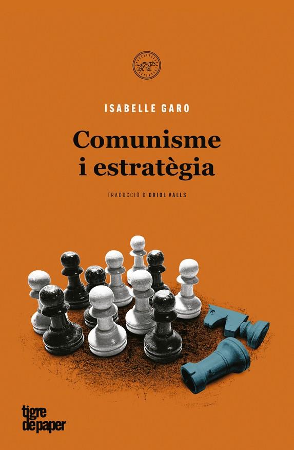 COMUNISME I ESTRATEGIA  | 9788418705045 | GARO, ISABELLE